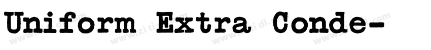 Uniform Extra Conde字体转换 Uniform Extra Conde字体转换